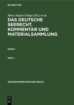 Georg Abraham: Das deutsche Seerecht. Kommentar und Materialsammlung. Band 1 (eBook, PDF) - Abraham, Georg