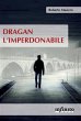 Dragan l'imperdonabile (eBook, ePUB) - Bild 1