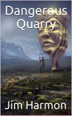 Dangerous Quarry (eBook, PDF)