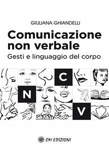 Comunicazione non verbale (eBook, PDF) - Ghiandelli, Giuliana