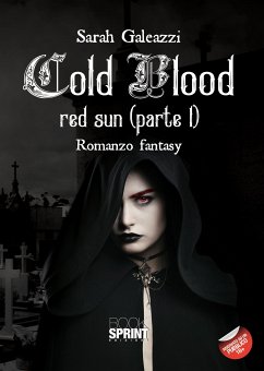 Cold Blood red sun (parte I) (eBook, ePUB) - Galeazzi, Sarah