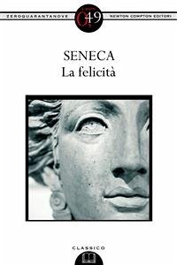 La felicità (eBook, ePUB) - Seneca