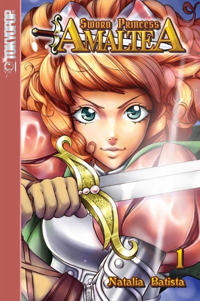 Sword Princess Amaltea, Volume 1 (eBook, ePUB) Sword Princess Amaltea, Volume 1 (eBook, ePUB)