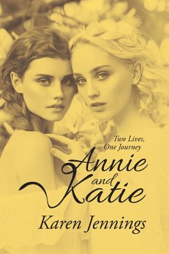 Annie and Katie (eBook, ePUB) - Jennings, Karen