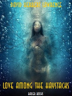 Love Among the Haystacks (eBook, ePUB) - Herbert Lawrence, David