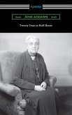 Twenty Years at Hull House (eBook, ePUB)