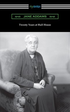 Twenty Years at Hull House (eBook, ePUB) - Addams, Jane