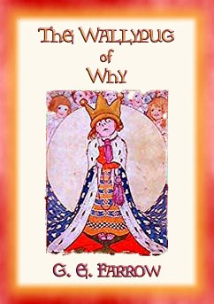 THE WALLYPUG OF WHY - An Adventure in the Land of Why (eBook, ePUB)