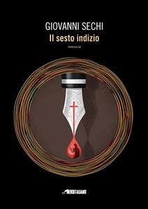 Il sesto indizio (eBook, ePUB) - Sechi, Giovanni