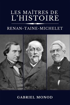 Les maîtres de l’histoire (eBook, ePUB) - Monod, Gabriel