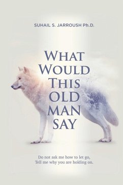 What Would This Old Man Say (eBook, ePUB)