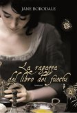 La ragazza del libro dei fuochi (eBook, ePUB)