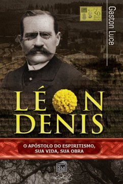Cover Léon Denis, o apóstolo do espiritismo (eBook, ePUB)