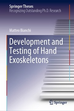 Development and Testing of Hand Exoskeletons (eBook, PDF) - Bianchi, Matteo