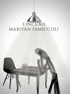 L'incubo (fixed-layout eBook, ePUB) - Dimiccoli, Mariyàn