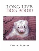 Long Live Dog-Book! (eBook, ePUB)