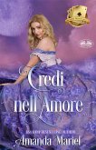 Credi Nell'Amore (eBook, ePUB)