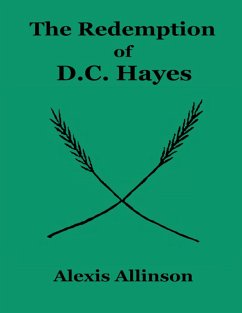 The Redemption of Dc Hayes (eBook, ePUB) - Allinson, Alexis