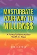 Masturbate Your Way to Million$$... - Bild 1