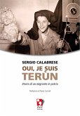 Oui, je suis terùn. Storia di un migrante in patria (eBook, ePUB)