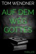Auf dem Weg Gottes (eBook, ePUB) - Bild 1