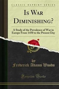 Is War Diminishing? (eBook, PDF)