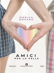 Amici per la pelle (eBook, ePUB) - Ongaro, Monica