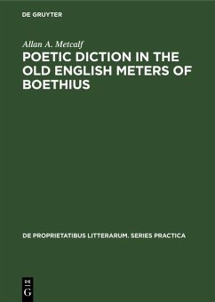 Poetic diction in the Old English meters of Boethius (eBook, PDF) - Metcalf, Allan A.