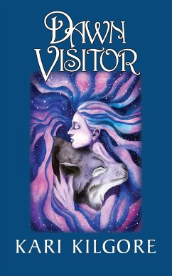 Dawn Visitor (eBook, ePUB) - Kilgore, Kari