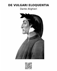 De vulgari eloquentia (eBook, ePUB) - Alighieri, Dante