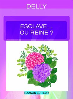 Esclave... ou Reine? (eBook, ePUB) - Delly