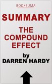 Summary of The Compound Effect by Darren Hardy (eBook, ePUB)