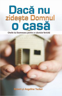 Cover Dacă nu zidește Domnul o casă (eBook, ePUB)