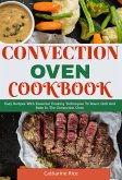 Convection Oven Cookbook (eBook, ePUB)