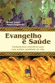 Evangelho e Saúde (eBook, ePUB) Evangelho e Saúde (eBook, ePUB)