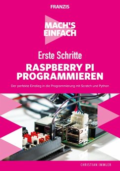 Mach's einfach: Erste Schritte Raspberry Pi programmieren (eBook, PDF) - Immler, Christian