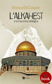 L'alkahest e la macchina biologica (eBook, ePUB)