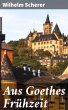 Aus Goethes Frühzeit (eBook, ePUB) - Bild 1