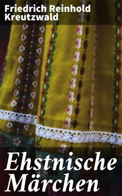 Ehstnische Märchen (eBook, ePUB) Cover Ehstnische Märchen (eBook, ePUB)
