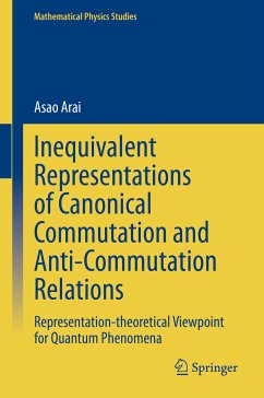 Inequivalent Representations of Canonical Commutation and Anti-Commutation Relations (eBook, PDF) - Arai, Asao