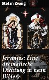 Jeremias: Eine dramatische Dichtung in neun Bildern (eBook, ePUB)