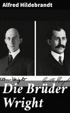 Die Brüder Wright (eBook, ePUB)