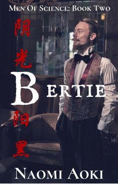 Bertie (Men of Science, #2) (eBook, ePUB) - Aoki, Naomi