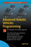 Advanced Robotic Vehicles Programming (eBook, PDF)