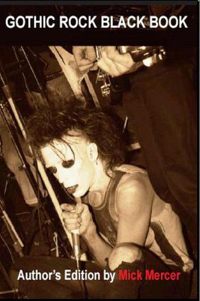 Gothic Rock Black Book (Author's Edition) (eBook, ePUB) Gothic Rock Black Book (Author's Edition) (eBook, ePUB)
