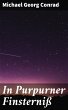 In Purpurner Finsterniß (eBook, ePUB) - Bild 1