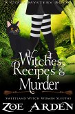 Witches, Recipes, and Murder (#10, Sweetland Witch Women Sleuths) (A Cozy Mystery Book) (eBook, ePUB)
