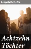Achtzehn Töchter (eBook, ePUB)