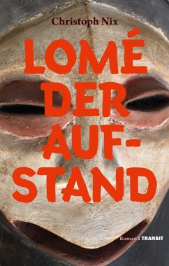 Lomé - Der Aufstand (eBook, ePUB) - Nix, Christoph
