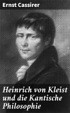 Heinrich von Kleist und die Kantische Philosophie (eBook, ePUB)